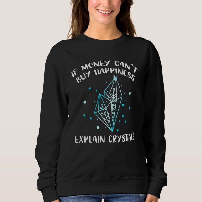 Om Pengar Cant Köp Happy Förklara Crystals Spiri T Shirt (Framsida)