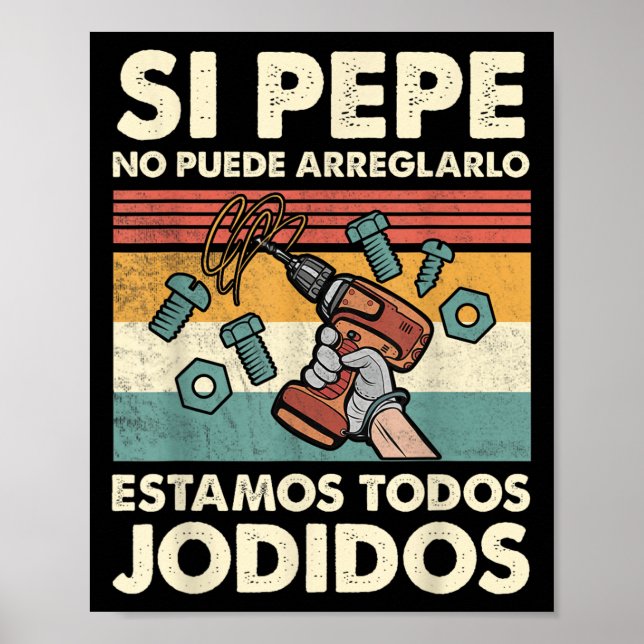 Om Pepe inte kan fixa det - mexikansk spanskt namn Poster (Framsidan)