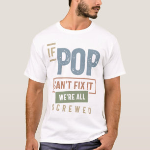 Om POP inte kan åtgärda det så är vi alla sårade T Shirt
