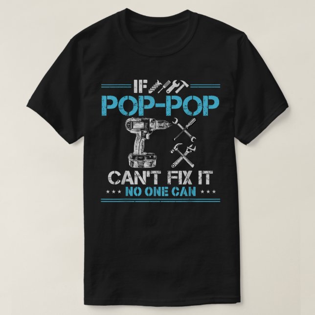 Om POP-POP inte kan åtgärda det kan ingen ge skam  T Shirt (Design framsida)