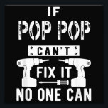 Om POP-popup inte kan åtgärda det kan ingen morfar Fototryck<br><div class="desc">Om POP-popup inte kan åtgärda det kan ingen morfar</div>