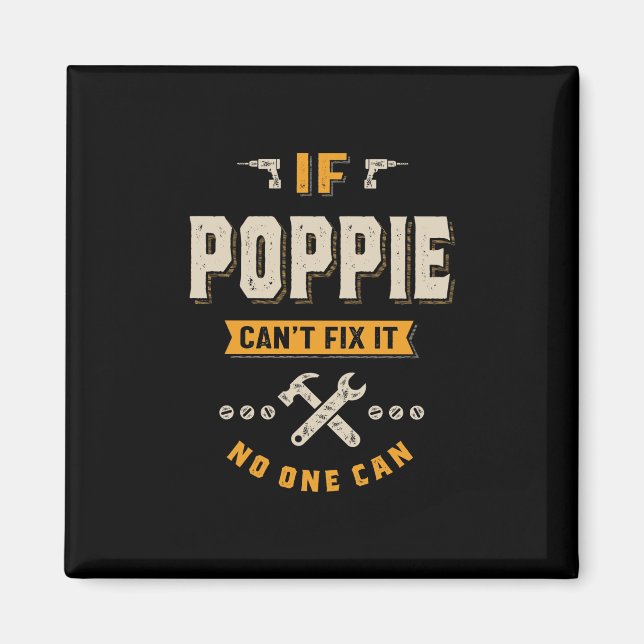 Om Poppie Cant Fix kan inte någon ge Fars dag Magnet (Framsidan)