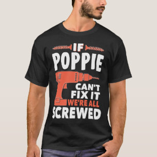 Om POPPIE Cant Fix, så är vi alla sårade T Shirt