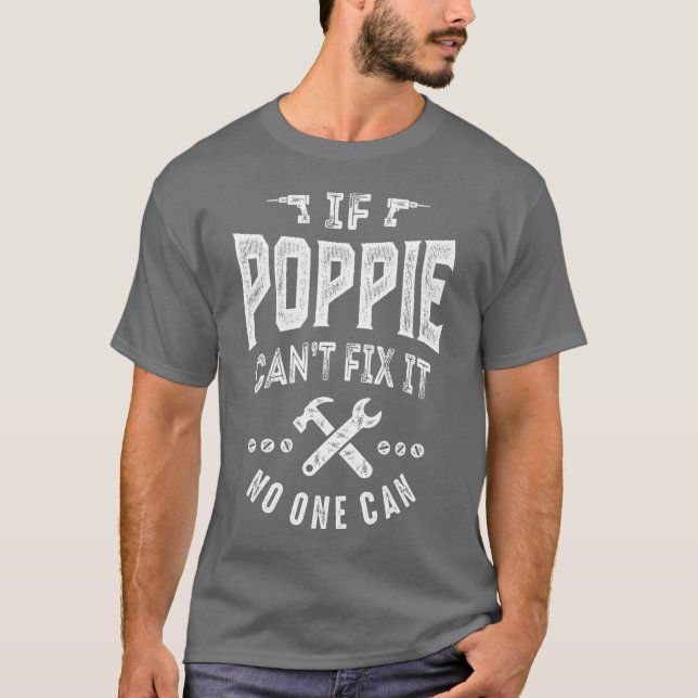 Om Poppie inte kan åtgärda det T Shirt (Framsida)