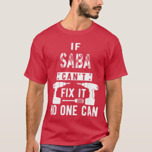 Om Saba inte kan fixa det kan ingen Hebreisk judis T Shirt