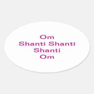Om Shanti Shanti Shanti Hankamer Artjunkhaus Yoga Ovalt Klistermärke