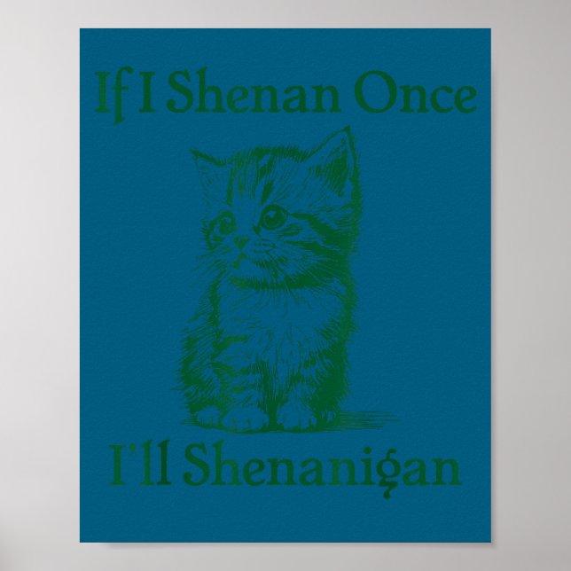 Om shenan shenanigan st patrick's day katt meme poster (Framsidan)