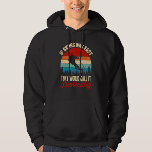 Om skidsport var lätt skulle de kalla det för snow hoodie