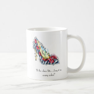 "Om skon passar..Köp den varje färg" Kaffemugg