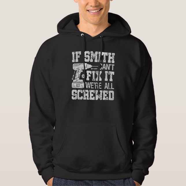 Om Smith inte kan åtgärda det är vi alla sårade Fa Hoodie (Framsida)