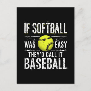 Om Softball var lätt skulle de kalla det Baseball Helg Vykort
