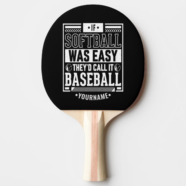 Om Softball var lätt skulle de kalla det Baseball Pingisracket (Framsidan)