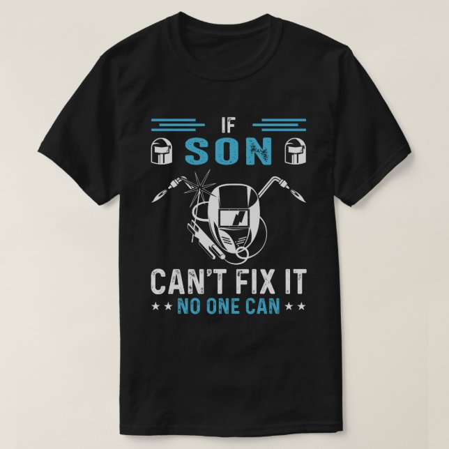 Om SON Cant Fix kan ingen svetsa T Shirt (Design framsida)