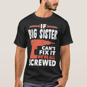 Om STOR SISTER Cant Fix, så är vi alla sårade T Shirt