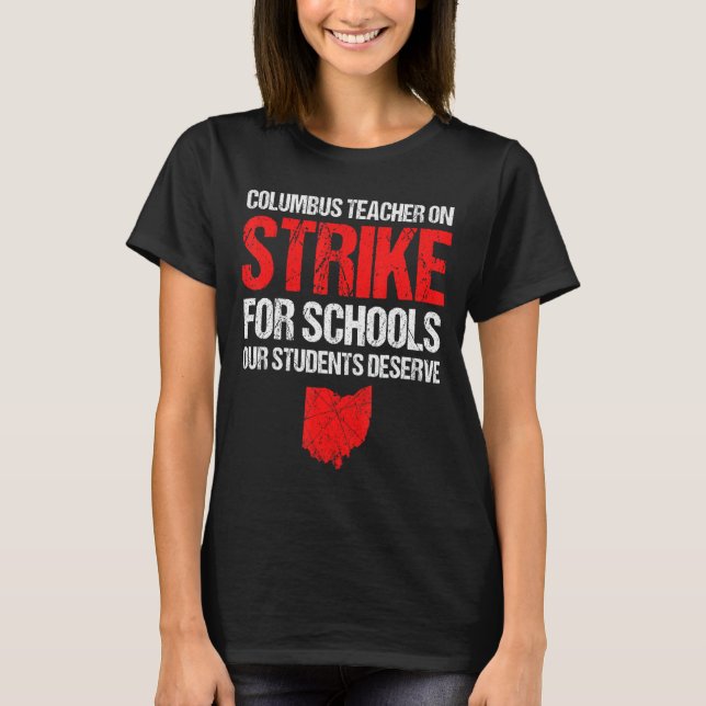 om Strejkan Columbus Ohio School Teacher Strejka O T Shirt (Framsida)