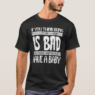 Om Tänkan tvingas att Bära en mask är felaktig pr T Shirt