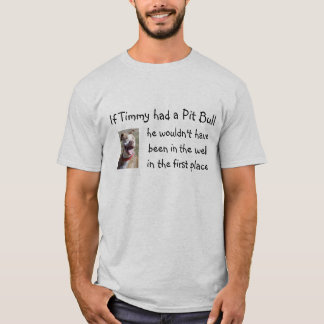 Om Timmy hade en groptjur… T-shirt