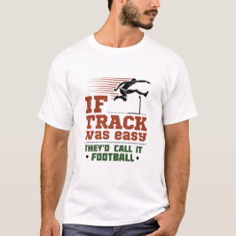 Om Track och Fält var enkla T Shirt