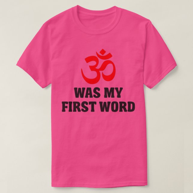 Om var min första ord t shirt (Design framsida)
