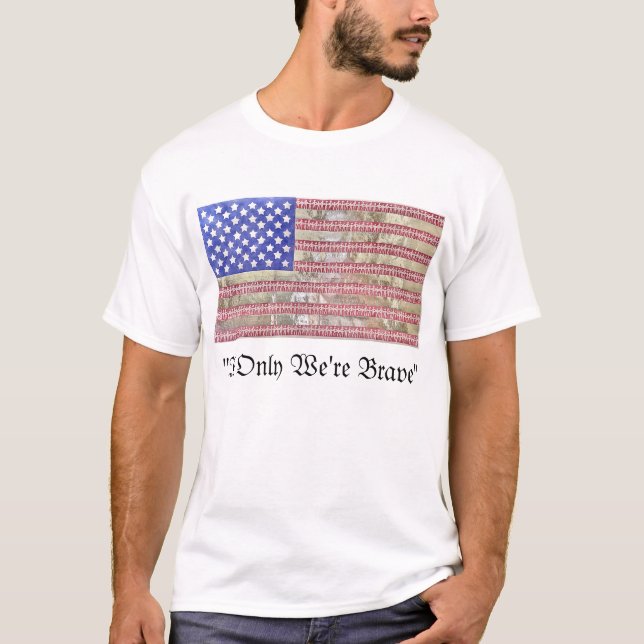 "Om vi bara är Modiga" T-Shirt (Framsida)