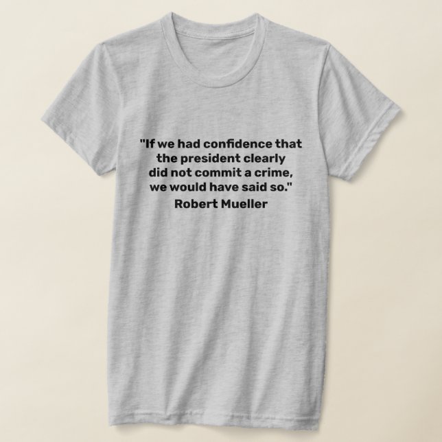 "Om vi hade förtroende" Mueller citat T-Shirt (Laydown)