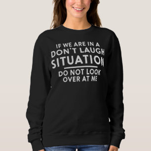 Om vi inte är i en kruksituation, Sarcastic Sa T Shirt