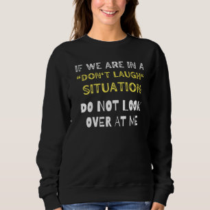Om vi inte är i en kruksituation, titta inte på t shirt