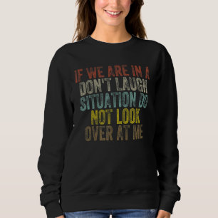 Om vi inte är i en kruksituation, titta inte på t shirt