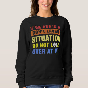 Om vi inte är i en kruksituation, titta inte på t shirt