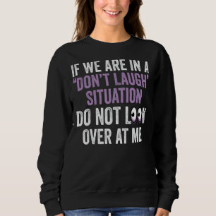 Om vi inte är i en kruksituation, titta inte på t shirt