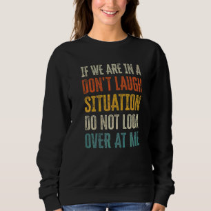 Om vi inte är i en kruksituation, titta inte på t shirt
