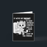 Om vi inte är menade att ha midnattsmål  kort<br><div class="desc">Om vi inte är menade att ha midnattsmål</div>