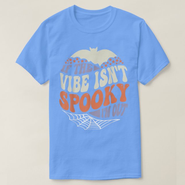 Om Vibe inte är deoky är jag ute, Groovy Halloween T Shirt (Design framsida)