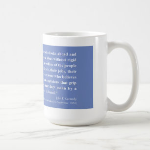 Om vid liberal person, JFK-citationstecken - mugg