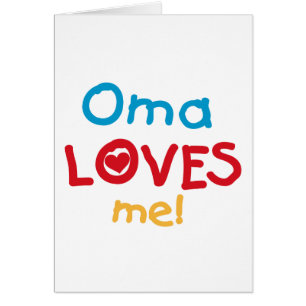 Oma älskar mig T-tröja och gåvor Hälsningskort