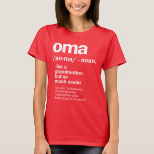Oma Gift for Grandma Women Birthday Mor Day Gif T Shirt