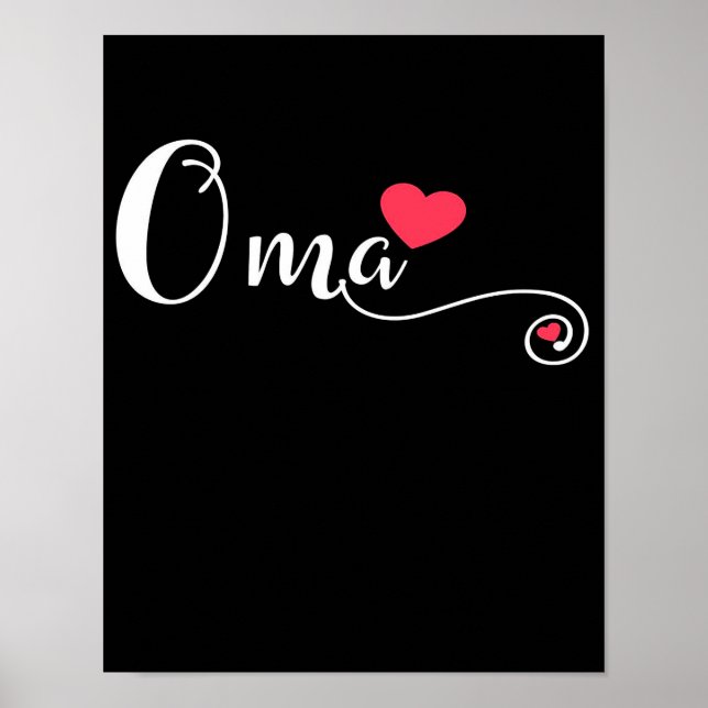 Oma Grandma Funny Birthday Gift | Oma Älskare Poster (Framsidan)