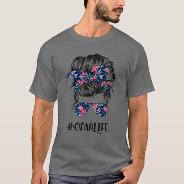 Oma Life Messy Hair Bun Flower Women Mors dag T Shirt (Framsida)