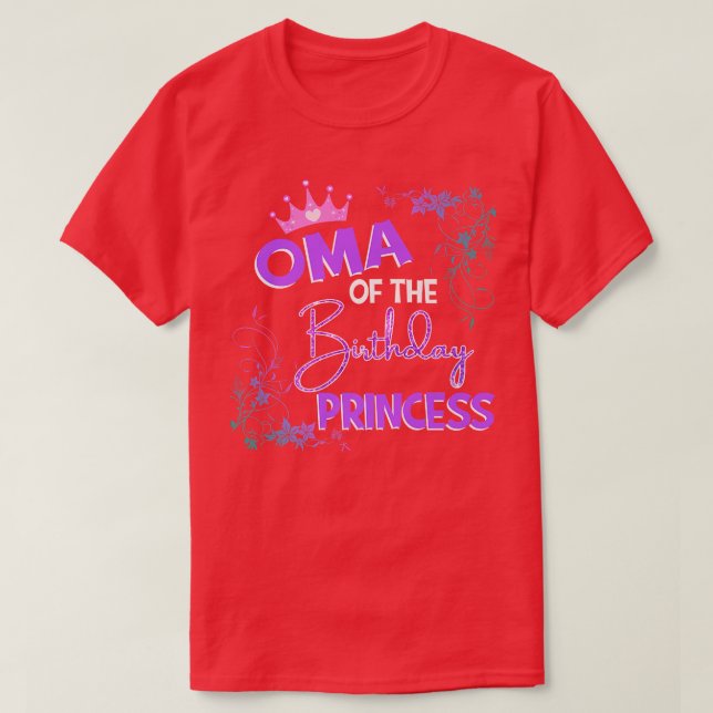 Oma of Birthday Princess Family Matching Party T Shirt (Design framsida)