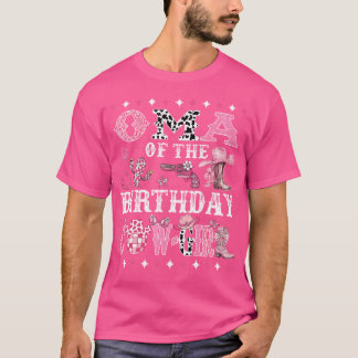 Oma of the Birthday Cow-Girl Rodeo Oma Cowgirl T Shirt