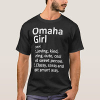 Omaha Girl Ne Nebraska Funny City Roots