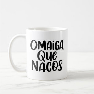 Omaiga, Que Nacos Kaffemugg