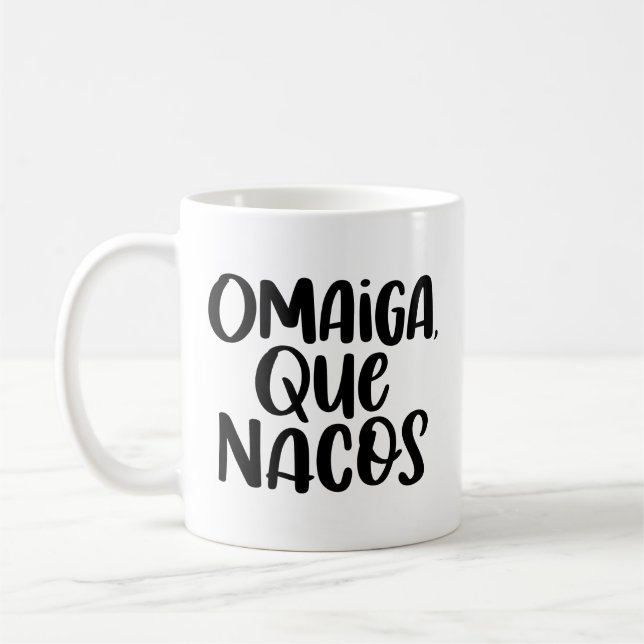 Omaiga, Que Nacos Kaffemugg (Vänster)