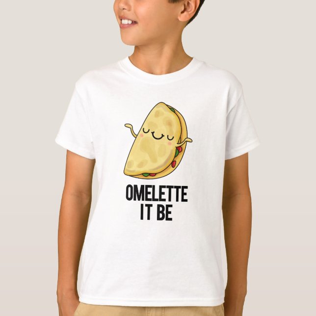 Ome-lette det är roligt Omelet Pun T Shirt (Framsida)