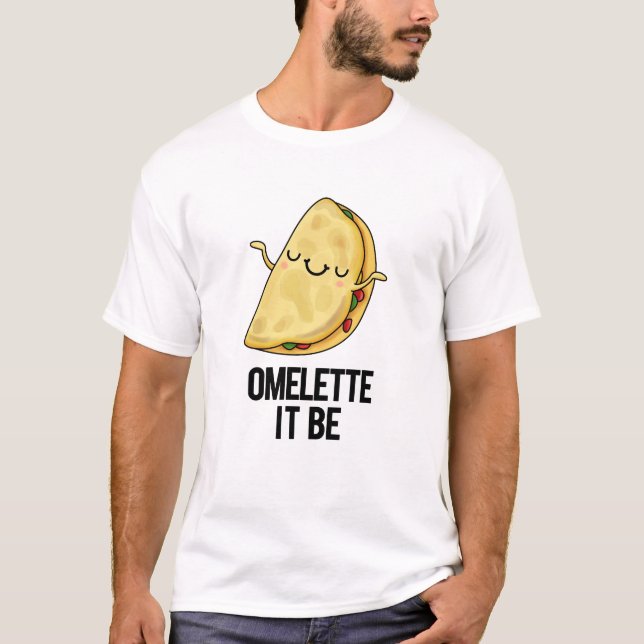 Ome-lette det är roligt Omelet Pun T Shirt (Framsida)