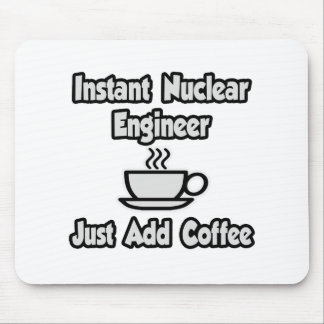 Omedelbart Ingenjör ... Lägg bara till kaffe Musmatta