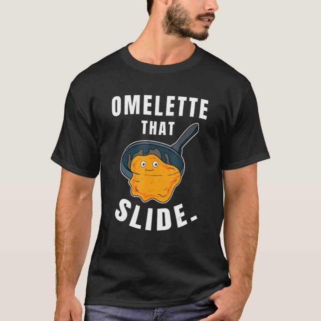 Omelette That Slide Breakfast Egg Food T Shirt (Framsida)