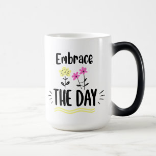 Omfamna Dagens Inspirerande Citat Mugg