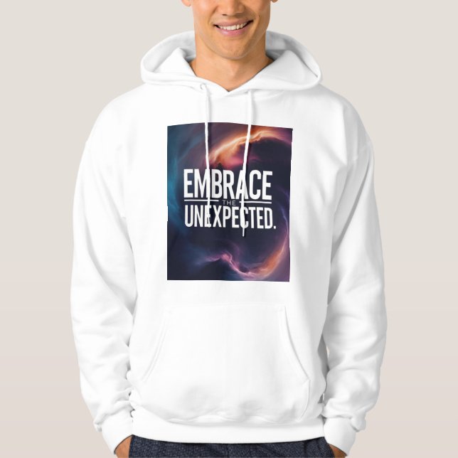 Omfamna det oväntade hoodie (Framsida)