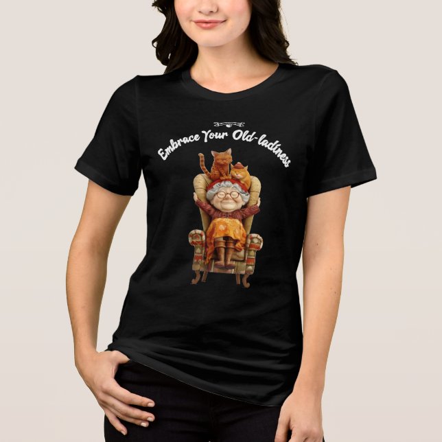 Omfamna din gammaldagshet t shirt (Framsida)